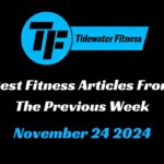 Best Fitness Articles From The Previous Week: November 24 2024